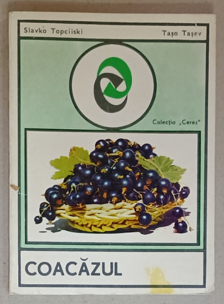 COACAZUL de SLAVKO TOPCIISKI si TASO TASEV , PROPRIETATI NUTRITIVE SI MEDICINALE , 1973