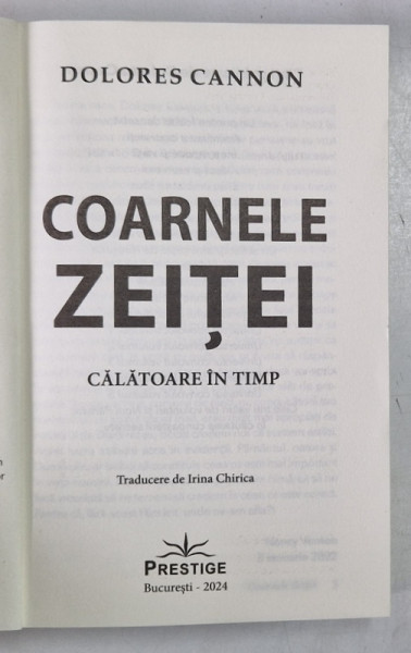 COARNELE ZEITEI , CALATOARE IN TIMP de DOLORES CANNON , 2024 *COPERTI REFACUTE