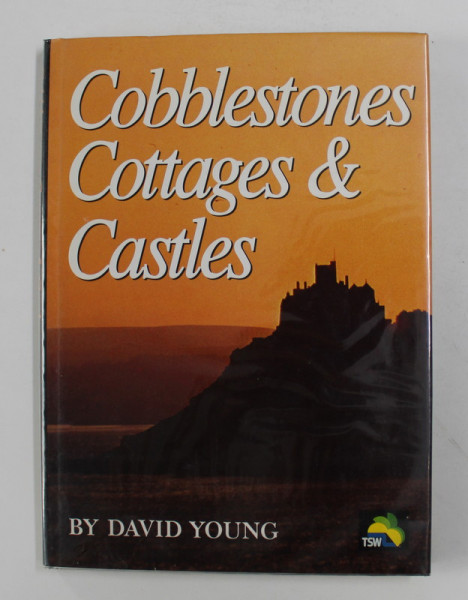 COBBLESTONES COTTAGES AND CASTLES by DAVID YOUNG , 1990 , * DEDICATIE