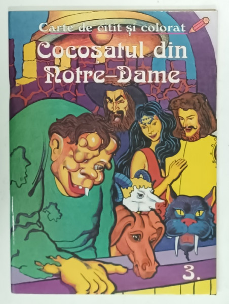 COCOSATUL DIN NOTRE - DAME , CARTE DE CITIT SI COLORAT , ANII '90