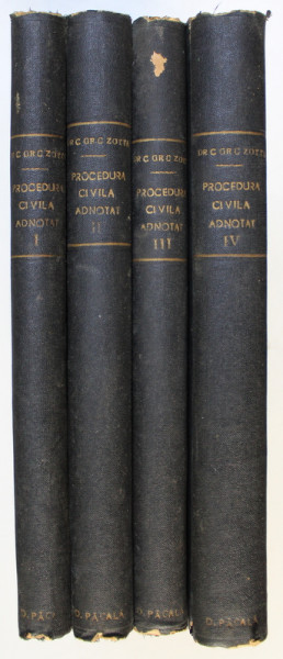 COD DE PROCEDURA CIVILA  ADNOTAT , VOLUMELE I-IV de CONST. GR. C. ZOTTA , 1932 - 1941