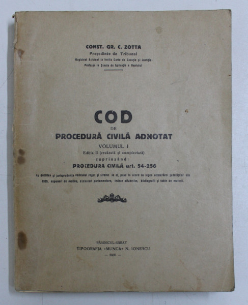 COD DE PROCEDURA CIVILA ADNOTAT , VOLUMUL I  de CONST . GR. C. ZOTTA , 1934 , LIPSA 2 PAGINI DIN BIBLIOGRAFIA GENERALA *