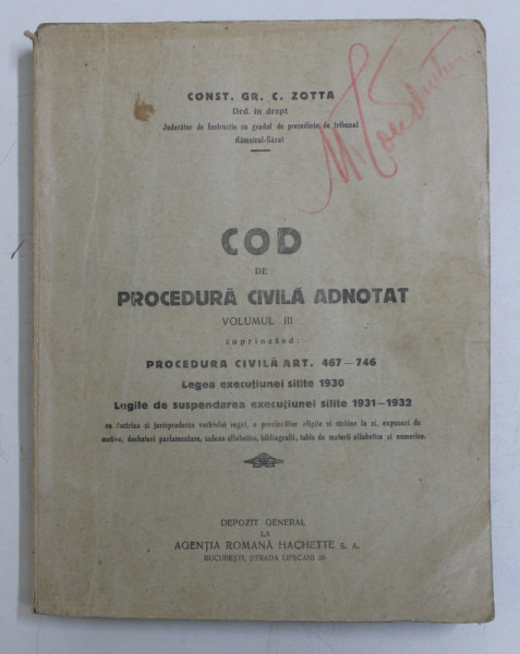 COD DE PROCEDURA CIVILA ADNOTAT , VOLUMUL III de CONST . GR. C. ZOTTA , 1932