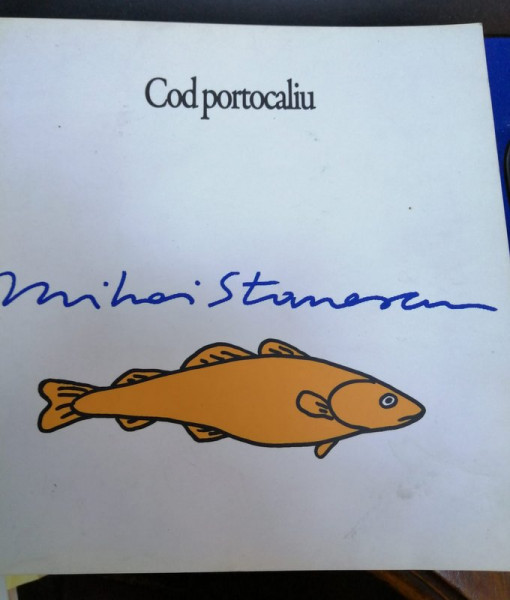 COD  PORTOCALIU , ALBUM DE CARICATURI de MIHAI STANESCU , 2009 , DEDICATIE *