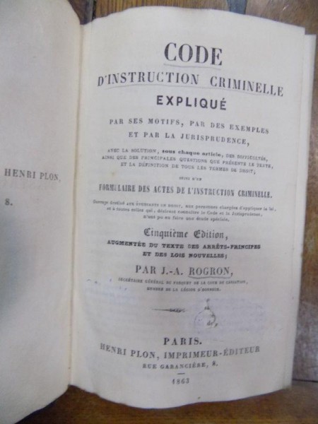 Code d'instruction criminalle explique, Paris 1863