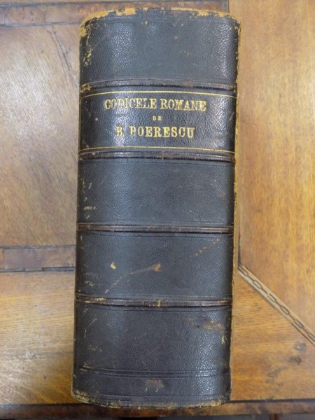 Codicele Romane sau colectiune de toate legile, Boerescu, Bucuresti 1871