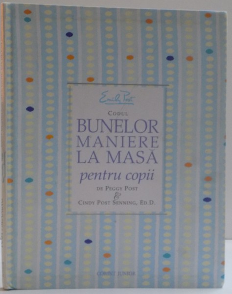CODUL BUNELOR MANIERE LA MASA PENTRU COPII , 2008