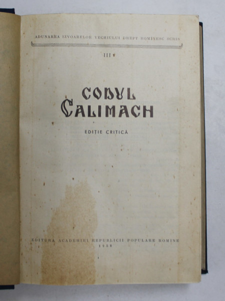 CODUL CALIMACH , EDITIE CRITICA , 1958