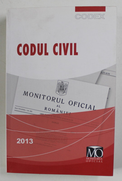 CODUL CIVIL , 2013, PRIMELE DOUA PAGINI INDOITE LA COLTUL SUPERIOR *