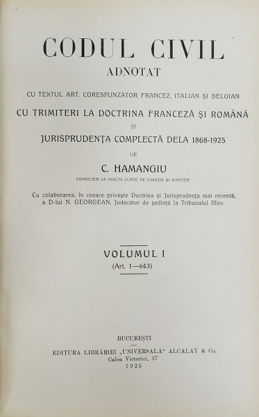 Codul civil adnotat de C.Hamangiu 1925-1926, Volumele I-IV - Bucuresti