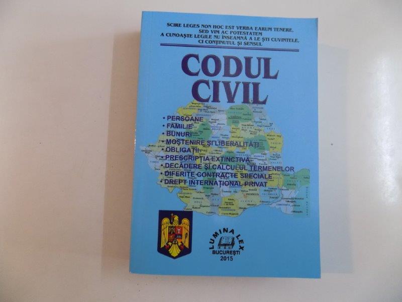 CODUL CIVIL , BUCURESTI 2015