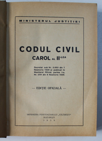 CODUL CIVIL CAROL AL II LEA, EDITIE OFICIALA 1939