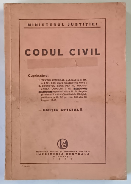 CODUL CIVIL CAROL AL II LEA , EDITIE OFICIALA , Bucuresti 1940