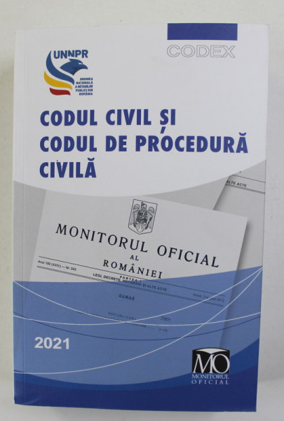 CODUL CIVIL SI CODUL DE PROCEDURA CIVILA , EDITIA APRILIE 2021 *PREZINTA SUBLINIERI IN TEXT