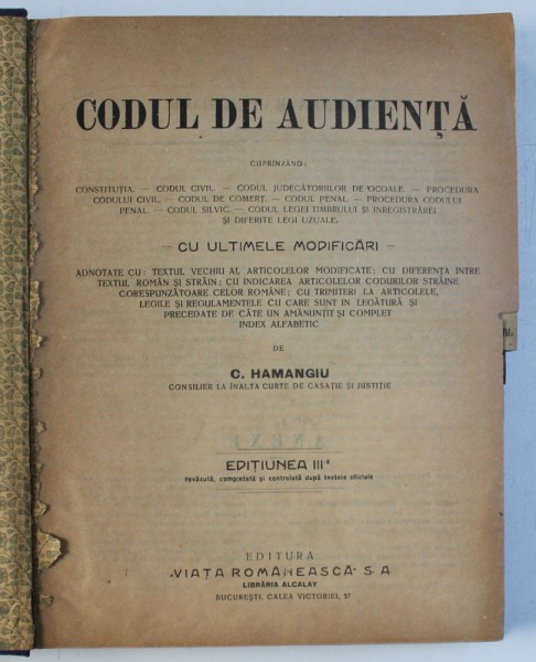 CODUL DE AUDIENTA , CU ULTIMILE MODIFICARI , ED. a III- a de C. HAMANGIU , Bucuresti