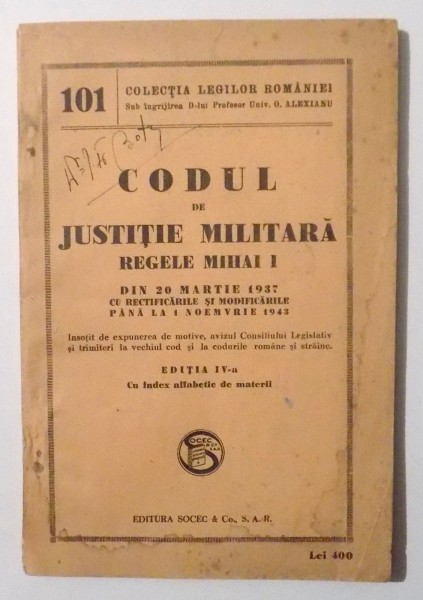 CODUL DE JUSTITIE MILITARA, REGELE MIHAI I, EDITIA A IV-A