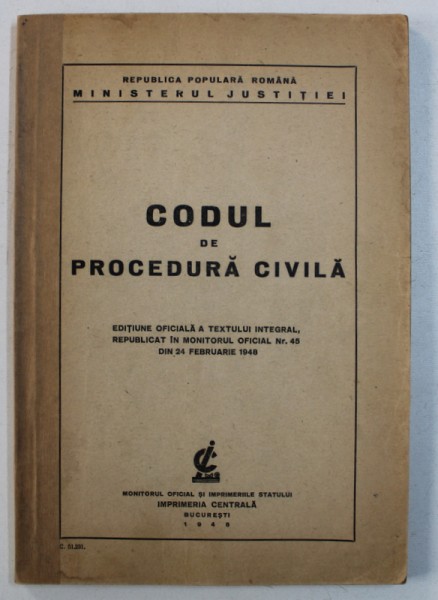 CODUL DE PROCEDURA CIVILA , 1948 , CONTINE SUBLINIERI CU MARKERUL *