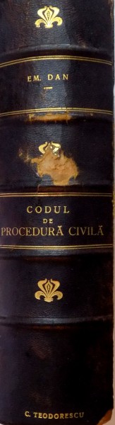 CODUL DE PROCEDURA CIVILA ADNOTAT de EM.DAN, EDITIA A III-A 1921