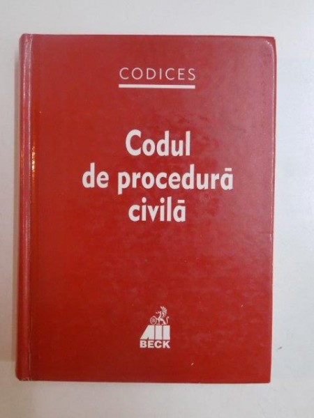 CODUL DE PROCEDURA CIVILA , COLECTIA CODICES