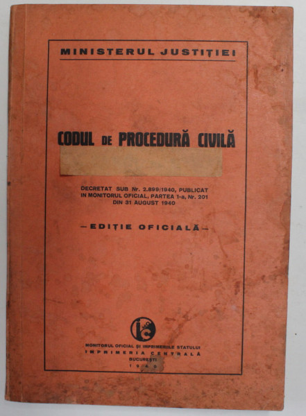 CODUL DE PROCEDURA CIVILA , EDITIE OFICIALA , 1940