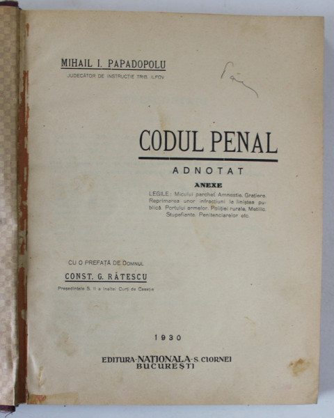 CODUL DE PROCEDURA PENALA ( ART. 1 -246 ) ADNOTAT de CONST. G. RATESCU si N. PAVELESCU , 1930