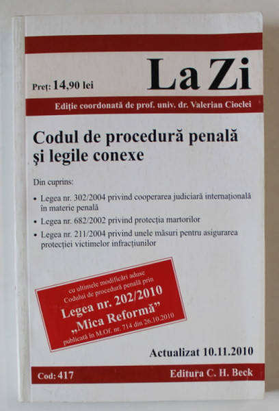CODUL DE PROCEDURA PENALA SI LEGILE CONEXE , ACTUALIZAT 10.11.2010
