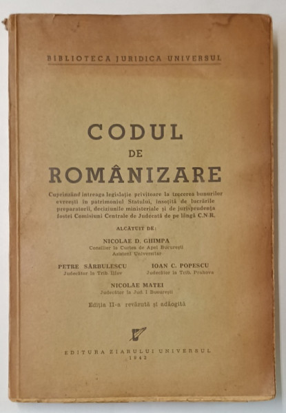 CODUL DE ROMANIZARE , alcatuit de NICOLAE  D. GHIMPA ...NICOLAE MATEI , 1942