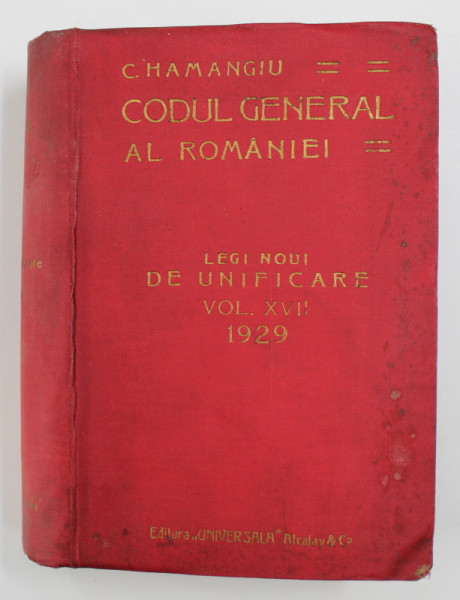 CODUL GENERAL AL ROMANIEI-C. HAMANGIU  VOL  17  1929