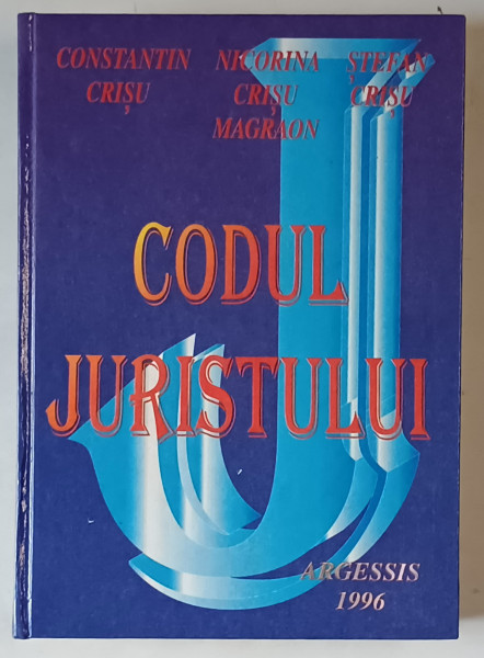 CODUL JURISTULUI-CONSTANTIN CRISU,NICORINA CRISU,STEFAN CRISU , 1996