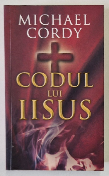 CODUL LUI IISUS de MICHAEL CORDY , 2011