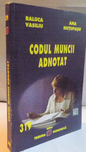 CODUL MUNCII ADNOTAT , 2009