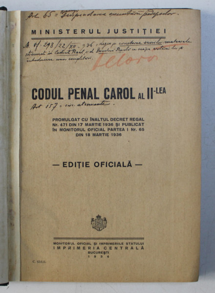 CODUL PENAL CAROL AL - II - lea , EDITIE OFICIALA , 1936 *PREZINTA SUBLINIERI