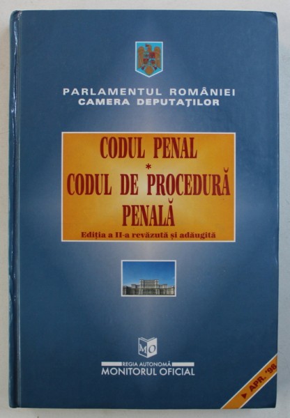CODUL PENAL - CODUL DE PROCEDURA PENALA , redactor LUCICA PADUREANU , 1998