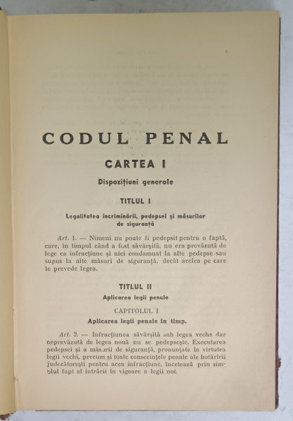 CODUL PENAL , UNIFICAREA  LEGISLATIVA , VOLUMUL I , explicat de CONST. VIFOREANU si EUGEN PETIT , EDITIA II , EDITIE INTERBELICA