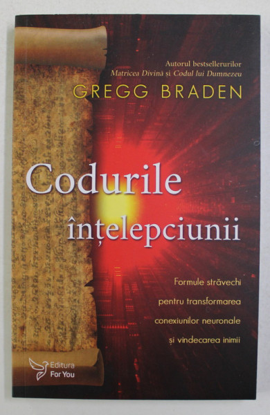 CODURILE INTELEPCIUNII de GREGG BRADEN , 2021 *MICI DEFECTE COTOR