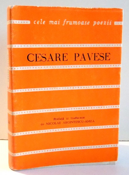 COLECTIA CELE MAI FRUMOASE POEZII, POEME de CESARE PAVESE , 1971