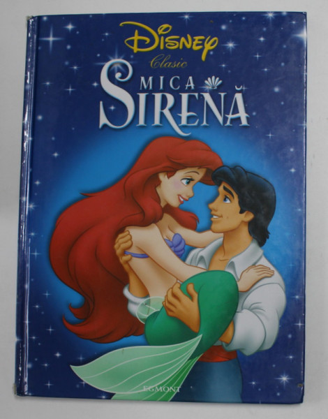 COLECTIA DISNEY CLASIC . MICA SIRENA , 2007 ,