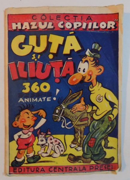 COLECTIA HAZUL COPIILOR PREZINTA IN 360 DESENE ANIMATE GUTA SI ILIUTA