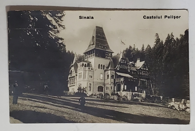 COLECTIA ING. SILVIU DRAGOMIR , SINAIA , CASTELUL PELISOR , CARTE POSTALA ILUSTRATA , 1928