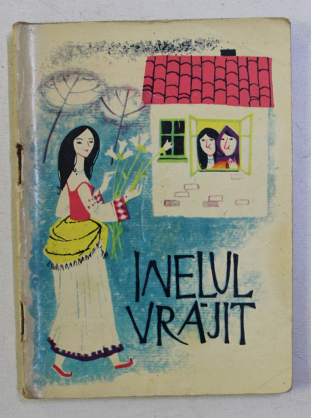 COLECTIA TRAISTA CU POVESTI : INELUL VRAJIT , 1965