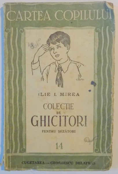 COLECTIE DE GHICITORI PENTRU SEZATORI de ILIE I. MIREA , 1943