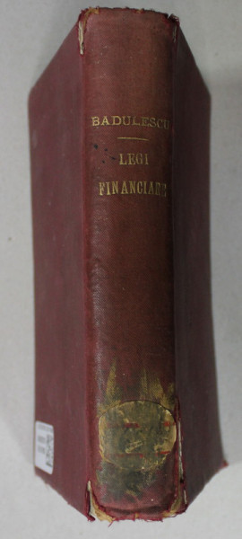 COLECTIUNE DE LEGI FINANCIARE de GEORGE ST. BADULESCU , 1905