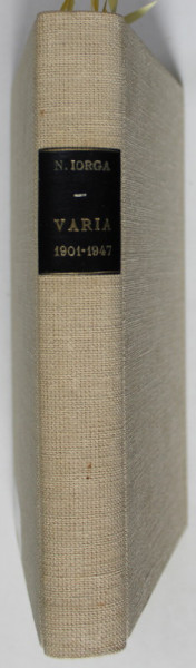COLEGAT DE 8 LUCRARI de N. IORGA , 1901-1947, VEZI DESCRIEREA !