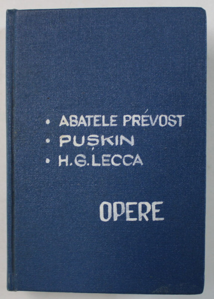 COLEGAT DE CINCI CARTI de ABATELE PREVOST / PUSKIN / H.G. LECCA , 1907 -1917
