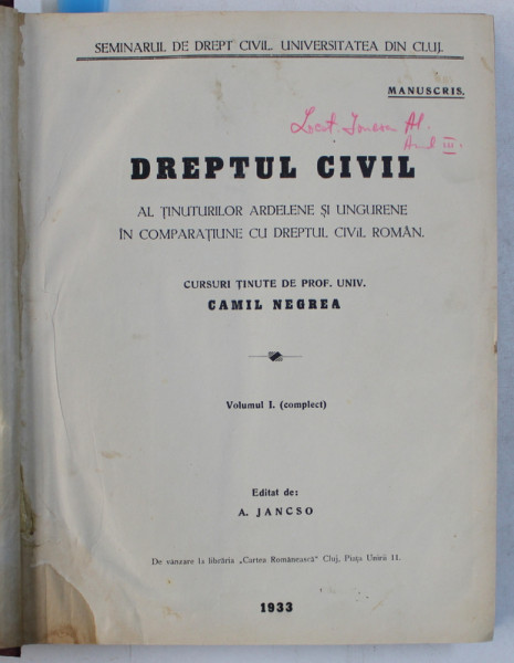 COLEGAT DE CINCI CARTI DE DREPT , CURSURI PREDATE LA UNIVERSITATEA DIN CLUJ , 1933 - 1934