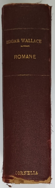 COLEGAT DE PATRU  ROMANE de EDGAR WALLACE , TEXT IN LIMBA ENGLEZA , EDITII INTERBELICE