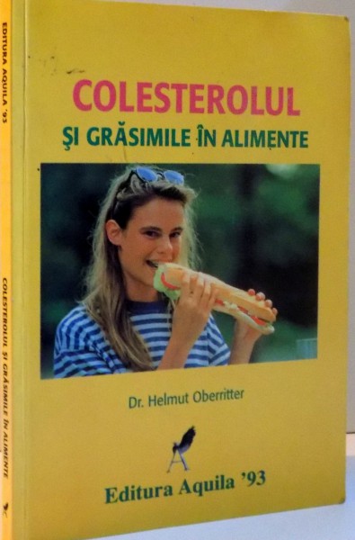 COLESTEROLUL SI GRASIMILE IN ALIMENTE , 1998