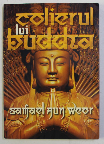 COLIERUL LUI BUDDHA ( MESAJE DE CRACIUN 1966 - 1967 ) de SAMAEL AUN WEOR , 2013
