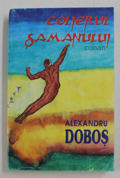 COLIERUL SAMANULUI DE ALEXANDRU DOBOS , 1995