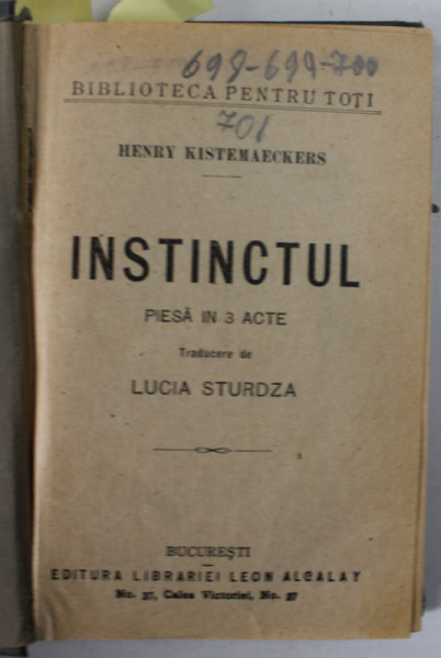 COLIGAT DE PATRU CARTI , AUTORI ROMANI SI STRAINI , COLECTIA '' BIBLIOTECA PENTRU TOTI '' , 1911